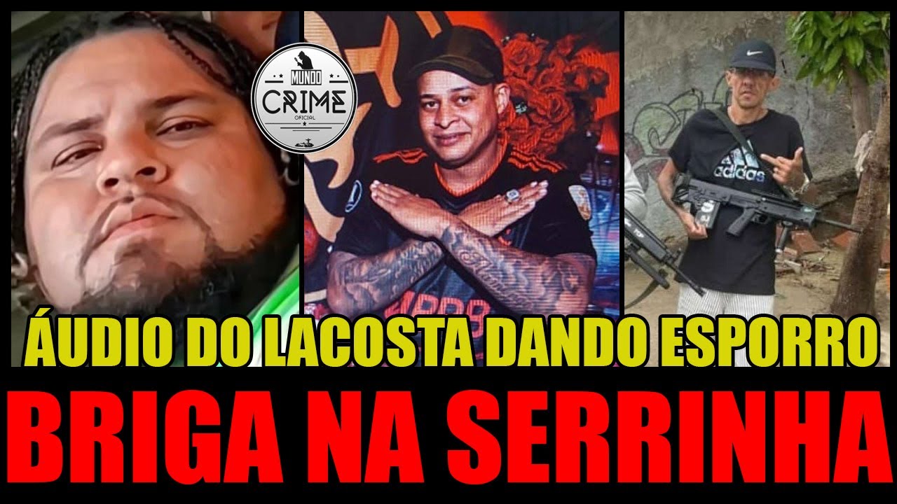 VAZA &Aacute;UDIO DO LACOSTA DANDO ESPORRO EM SEUS SOLDADOS, BRINGA INTERNA NA SERRINHA