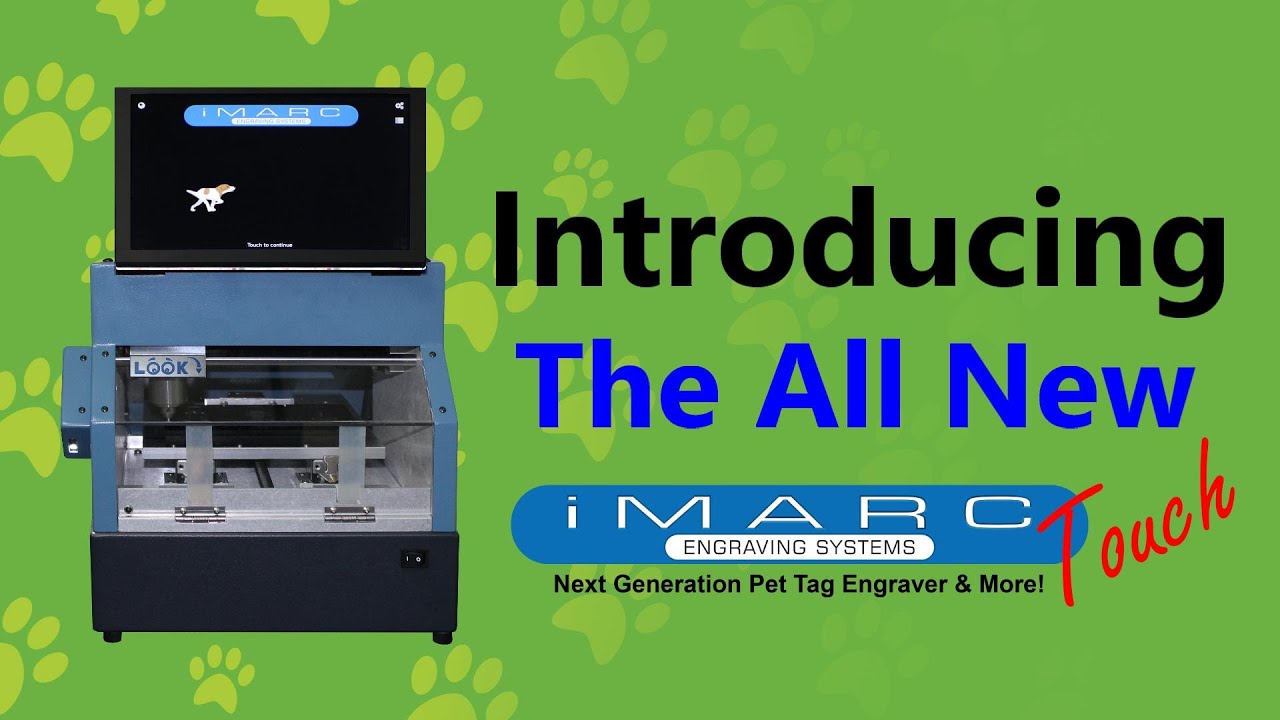 All New iMARC Touch Pet Tag Engraver & More