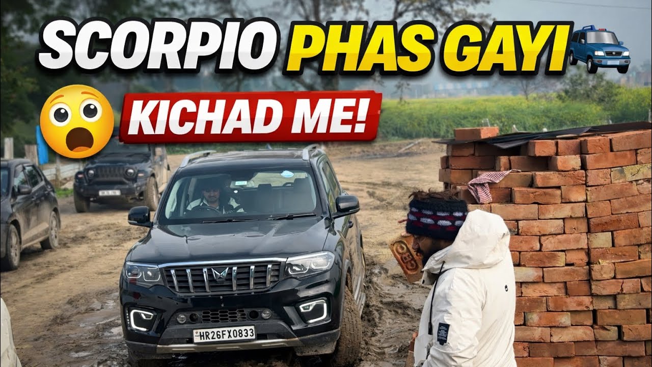 Scorpio Kichad Me Phas Gayi 😱 | Parveen Ki Galti 😂 | Desi Vlog