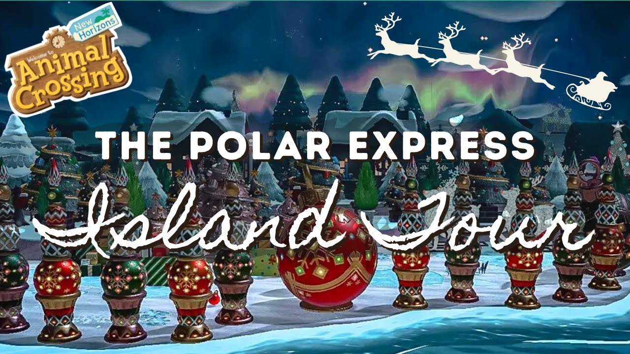 THE POLAR EXPRESS ISLAND TOUR | Animal Crossing New Horizons