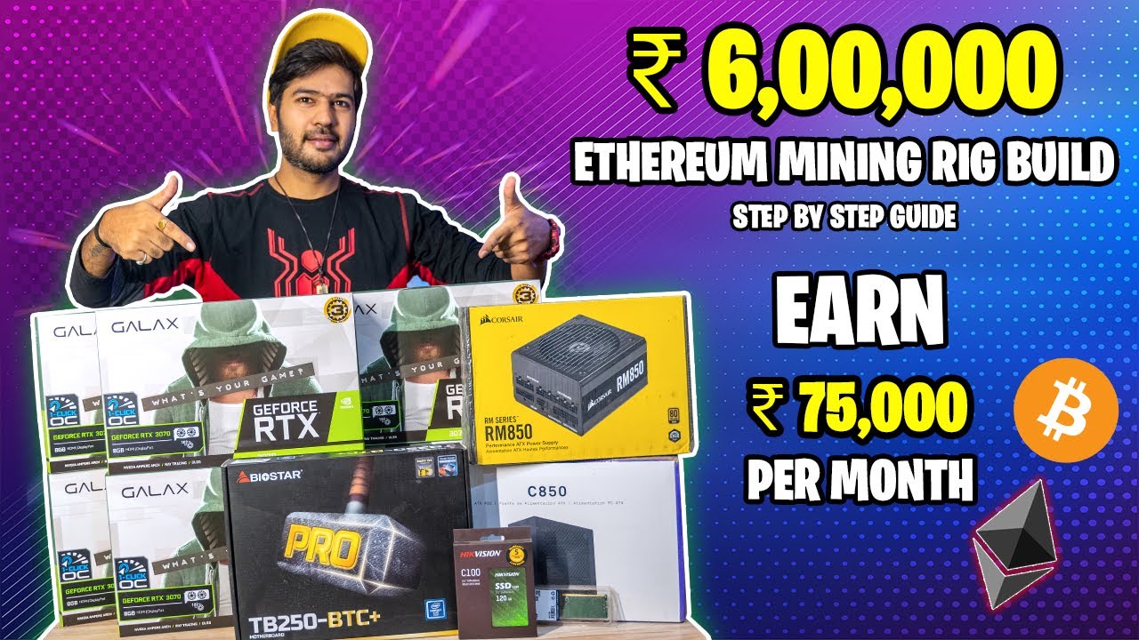 ₹ 6,00,000 Ethereum Mining Rig Build | Step By Step Guide | 6x 3070