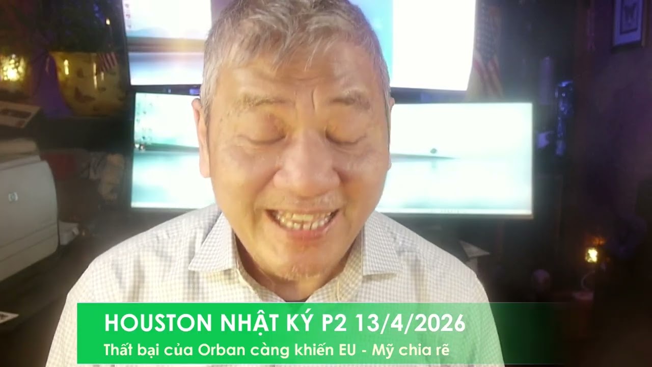 HOUSTON NHẬT K&Yacute; P2 13/4/2026
