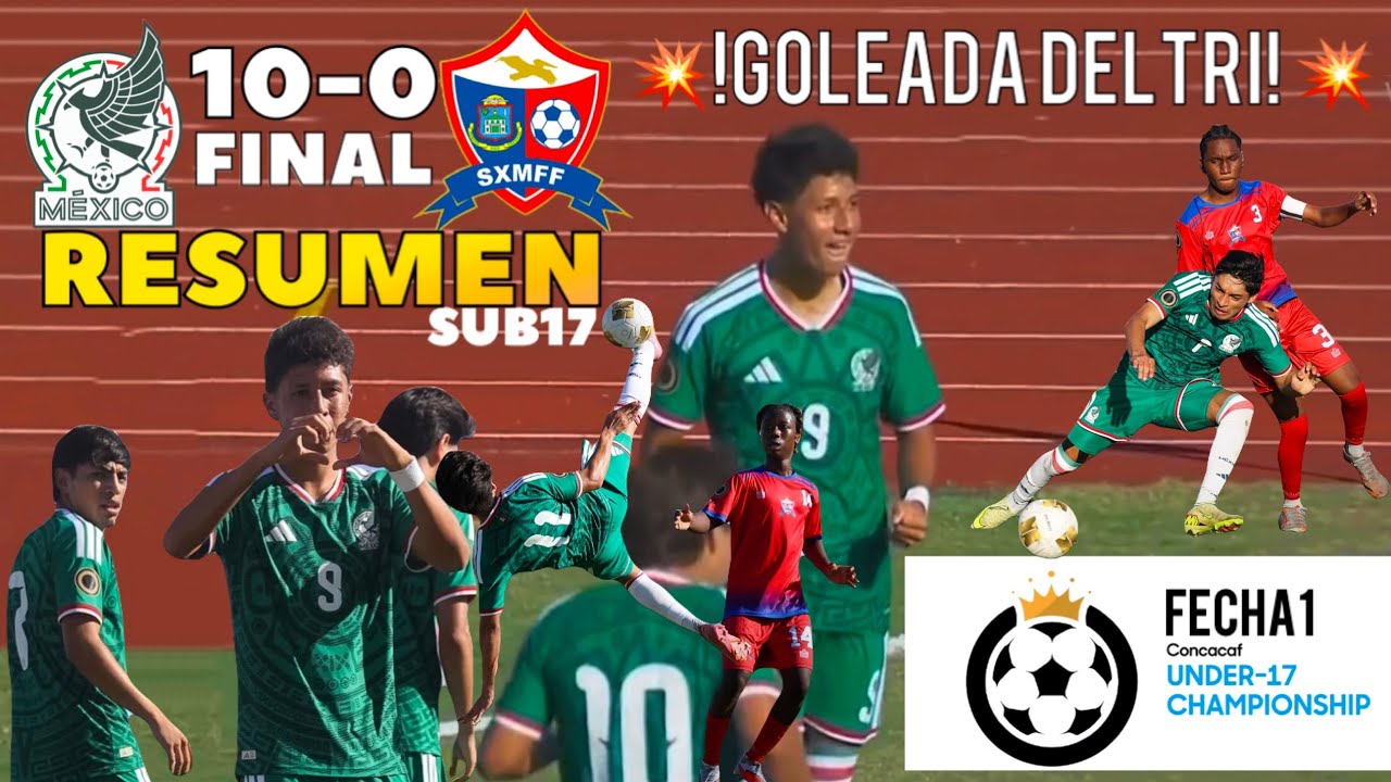México SUB17 vs Sint Maarten SUB17 RESUMEN  🔴 Campeonato Sub17 🔥 5.2.2026 FINAL 🇲🇽10-0🇸🇽 