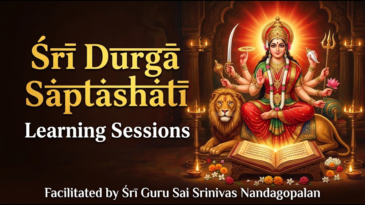 Shri Durga Saptashati Learning Session: Kavacham: 26-50