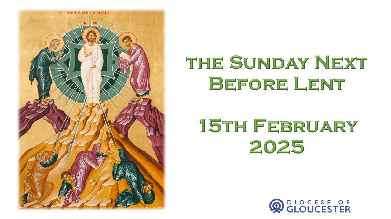 Parish Communion for the Sunday next before Lent, 15th February 2026