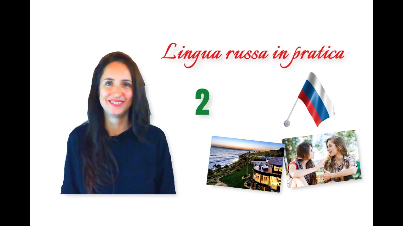 Russo base - 2. 55. L’imperativo dei verbi: il plurale. La regola in «ь». Presentazione e Conversaz.