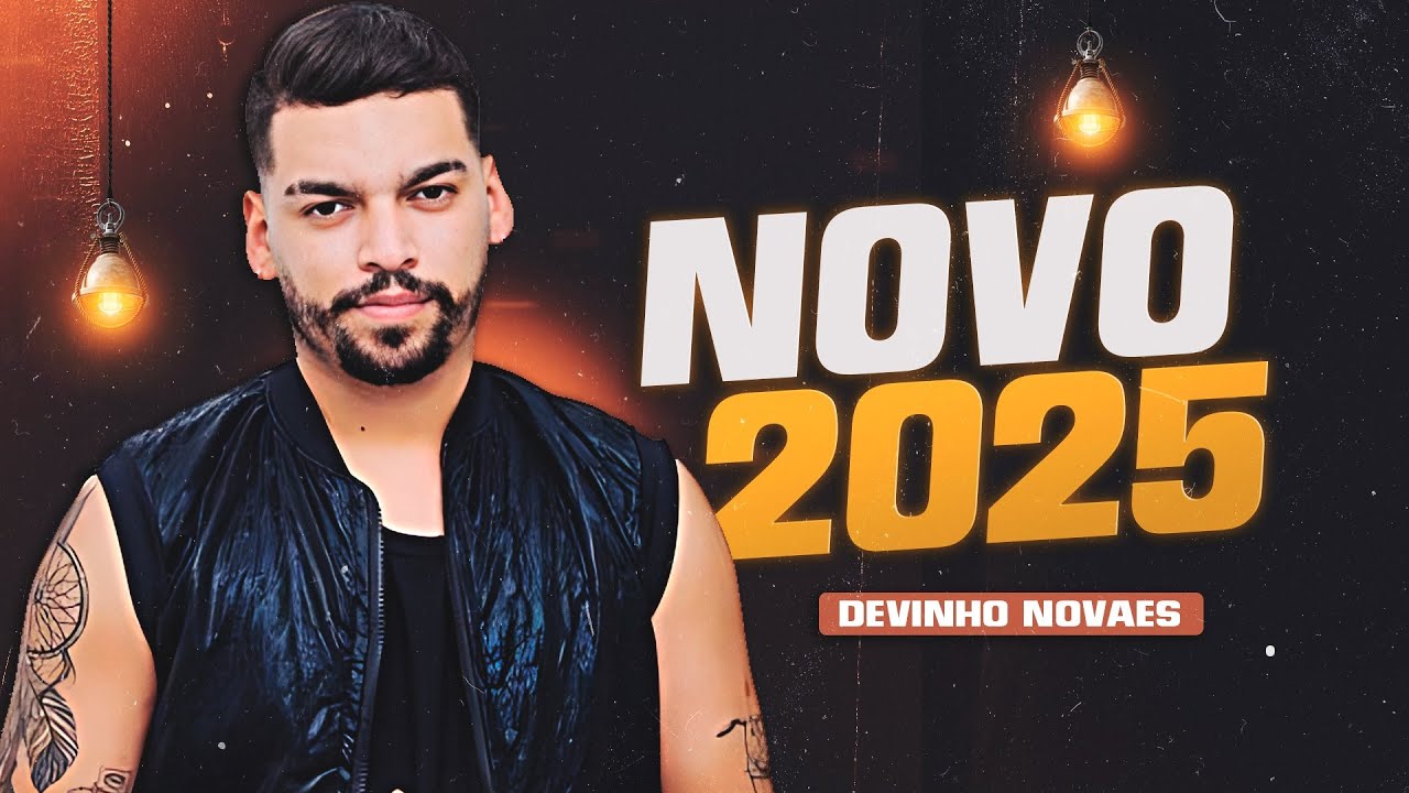 DEVINHO NOVAES ABRIL 2025 DEVINHO NOVAES | N&Atilde;O ERA VOC&Ecirc; | REPERT&Oacute;RIO NOVO | CD NOVO DEVINHO NOVAES 2