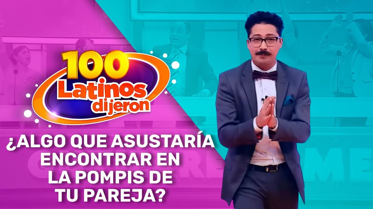 ¿Algo Que Asustaría Encontrar En La Pompis De Tu Pareja? | 100 Latinos Dijeron