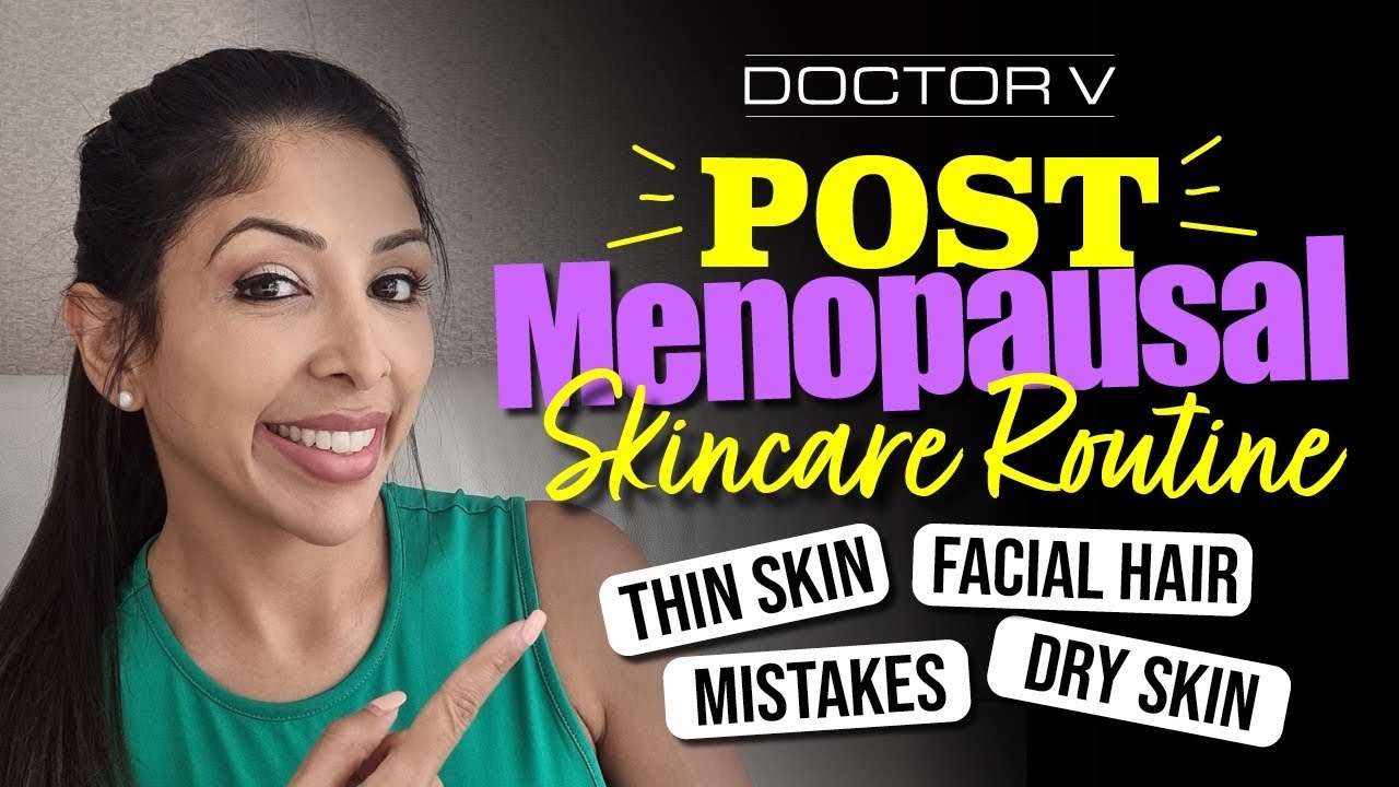 Doctor V - Post Menopausal Skincare Routine | Skin Of Colour | Brown Or Black Skin