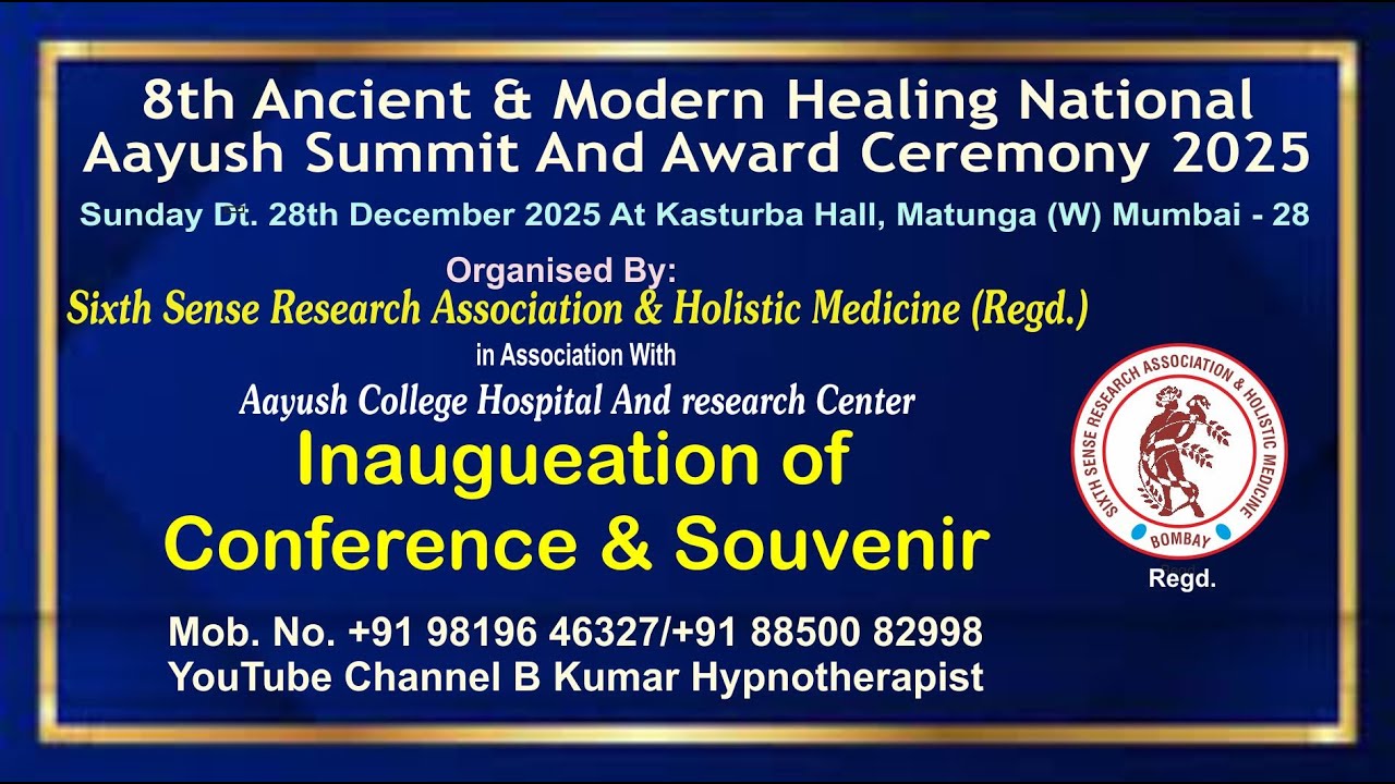 Inauguration of Conference & Souvenir 8th Ancient &Modern HealingNationalAyushSummit&AwardCeremony25