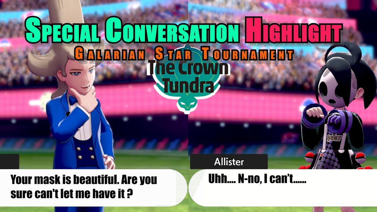 Galarian All Star Special Conversations Compilation Crown Tundra Shield
