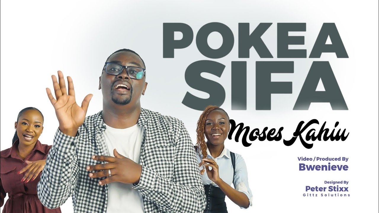 Pokea Sifa Official Video 