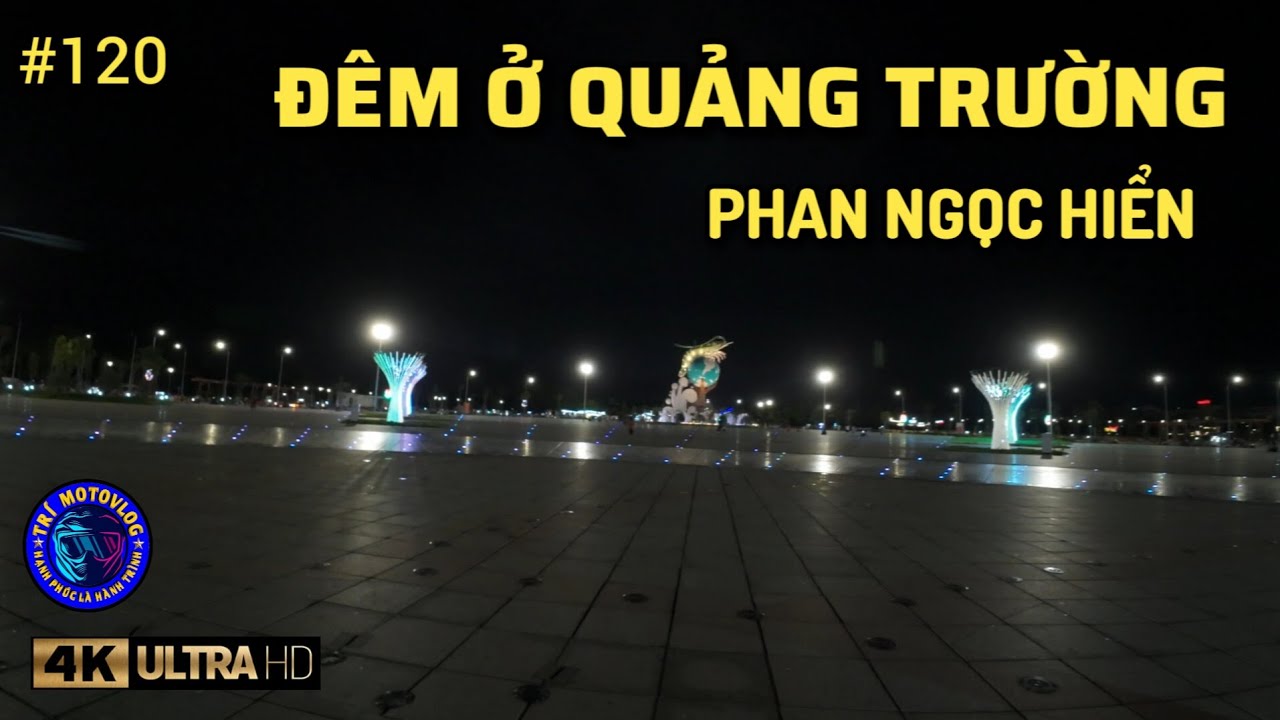 #120 Đêm vắng giữa tuần ở Quảng trường || [ Trí Motovlog ]