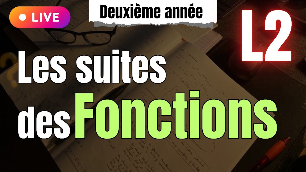 ANALYSE 3 : Les Suites de Fonction PART 1 (zoom)