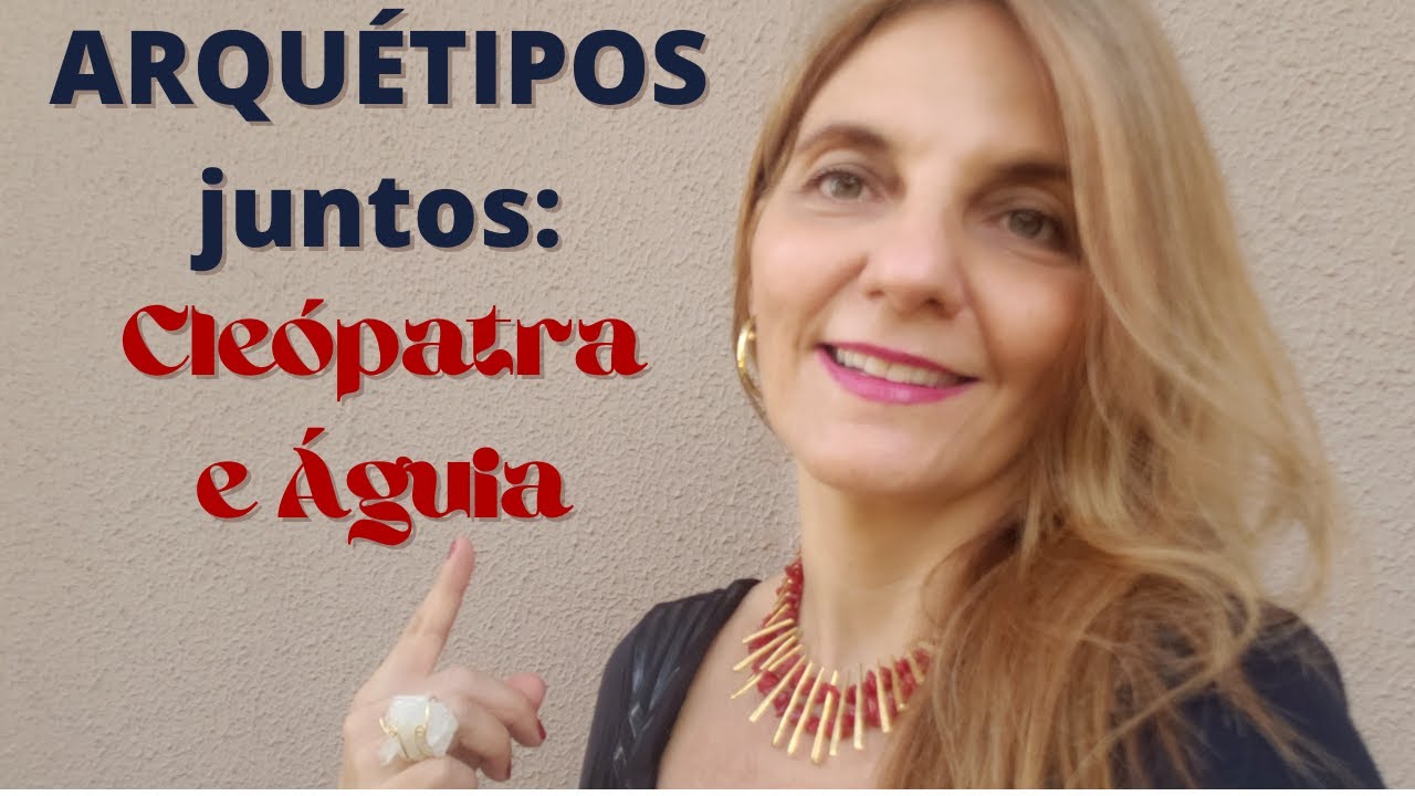 Arquétipo da Cleópatra potencializado pelo Arquétipo da Águia