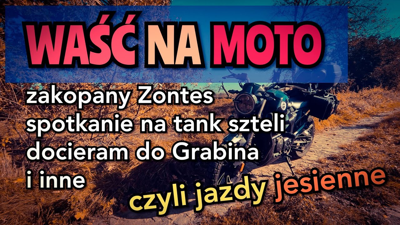 Zontes G1 w terenie. Ależ jazda czyli kawa racer i dojcze biker. Podróże na moto