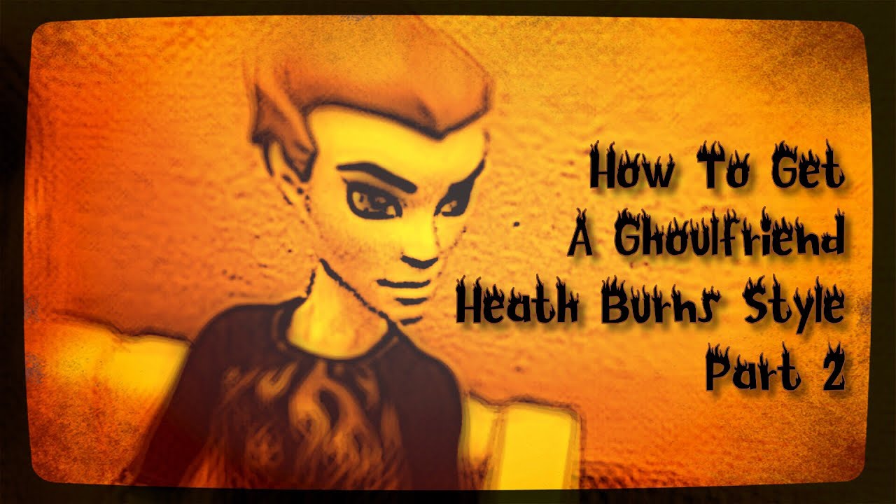 Random Monster High Doll Video - How To Get A Ghoulfriend Heath Burn’s Style (Part 2)
