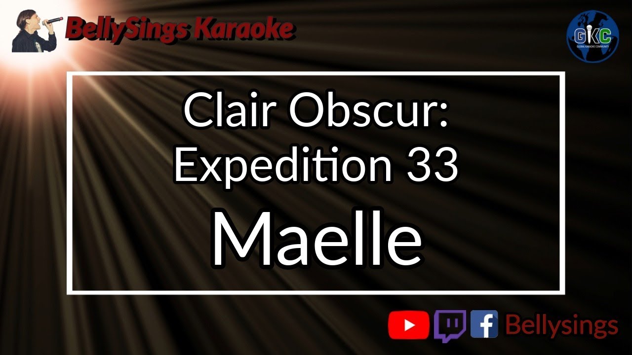 Clair Obscur:  Expedition 33  -  Maelle (Karaoke)