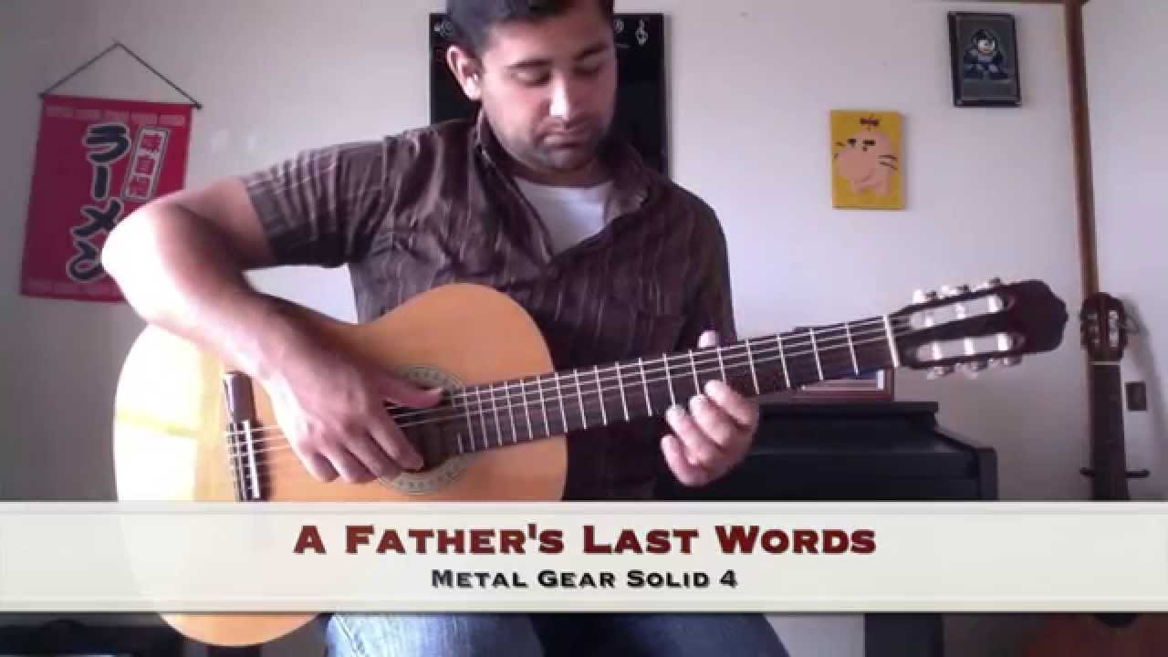 A Father's Last Words - MGS4 (Guitar Duet)