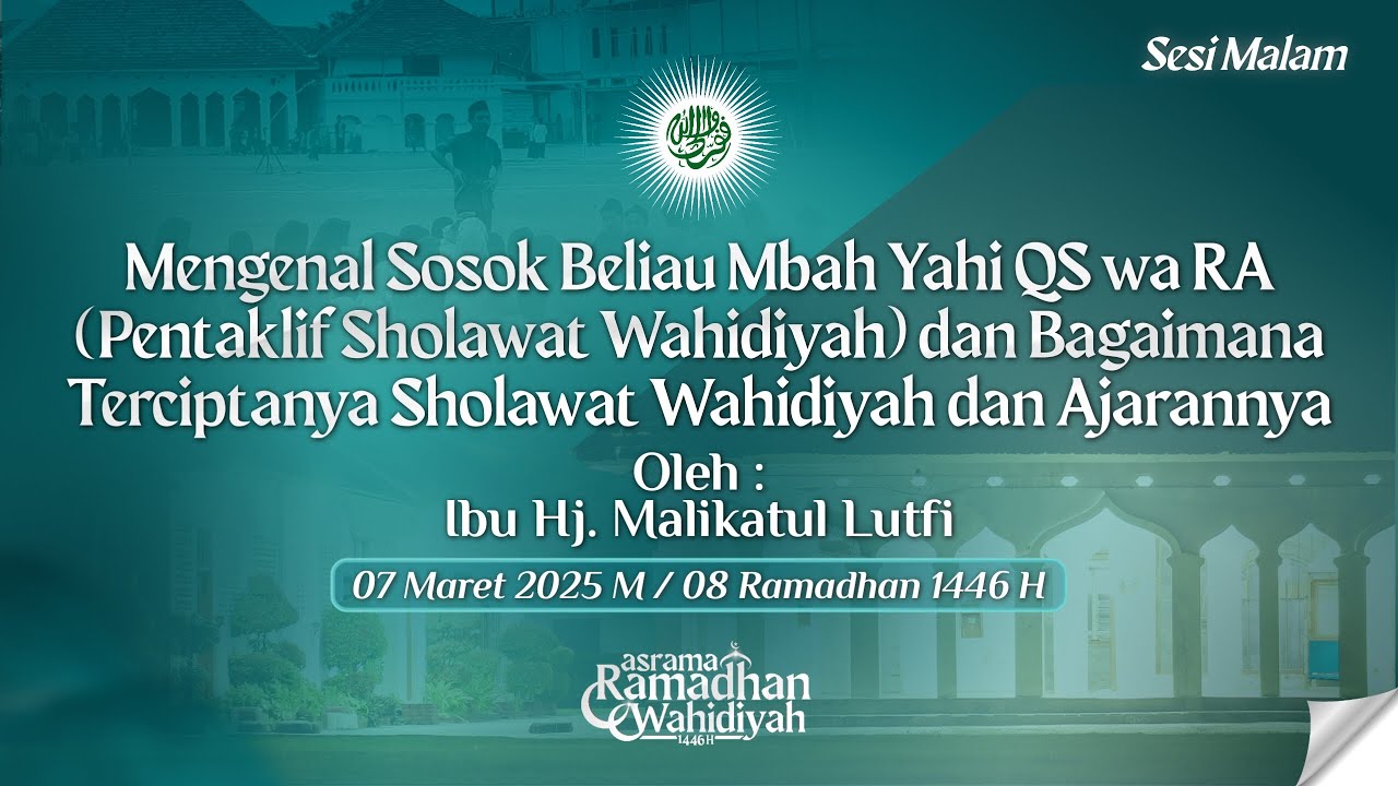 (LIVE) Asrama Ramadhan Wahidiyah Ponpes Kedunglo Al Munadhdhoroh (sesi malam) 8 Ramadhan 1446 H