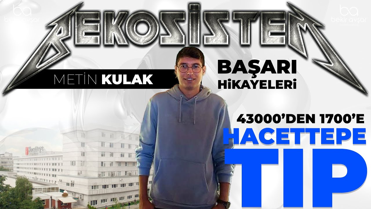 HACETTEPE TIP I 43000 DEN 1700 E I BEKOSİSTEM BAŞARI HİKAYELERİ