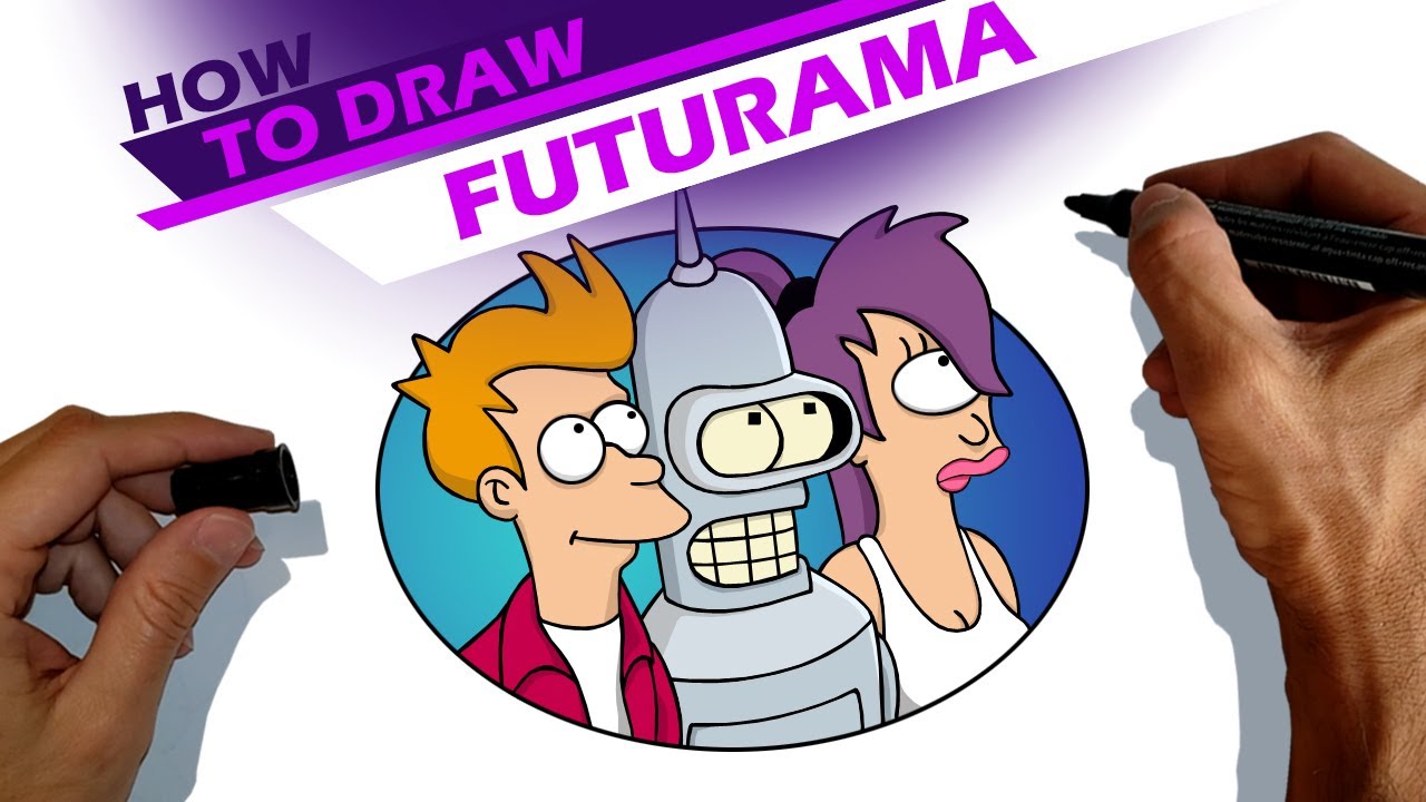 Futurama, Fry, Bender and Leela - How to draw