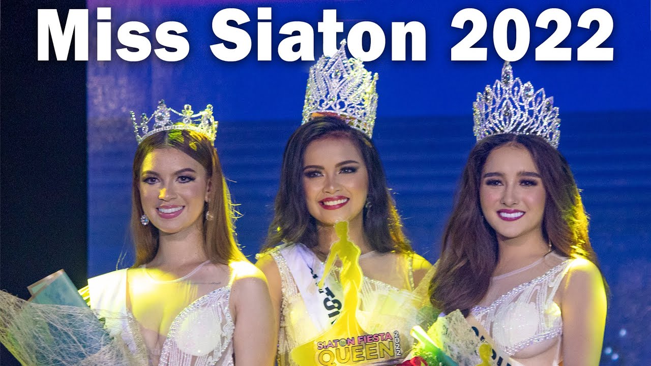 Miss Siaton 2022 - Siaton Fiesta Queen (Negros Oriental, Philippines)