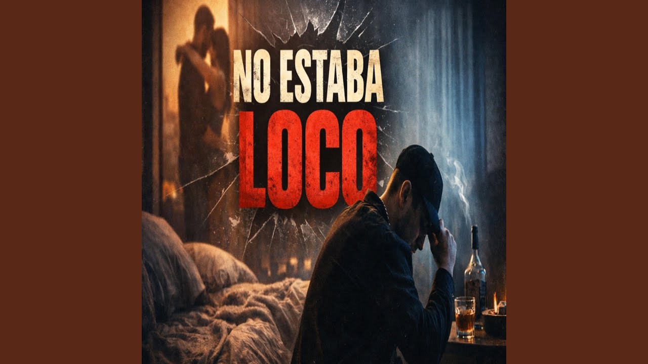 No Estaba Loco, No Eran Celos… Era la Verdad | Corrido Tumbado