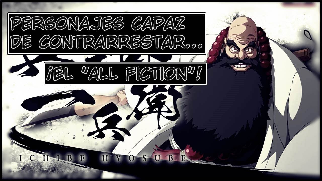 Personajes que podrían contrarrestar el All Fiction de Kumagawa