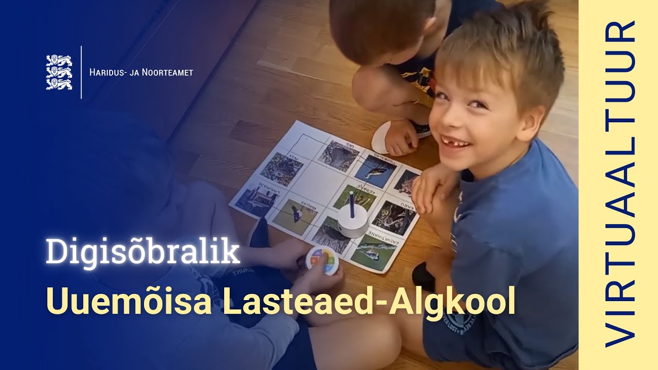 Uuem&otilde;isa Lasteaed-Algkool. Virtuaaltuur digis&otilde;bralikku kooli