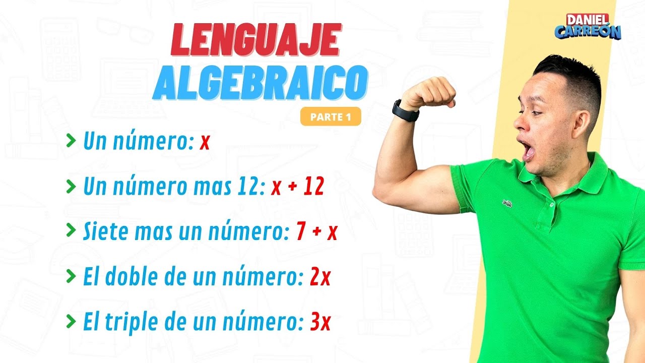LENGUAJE ALGEBRAICO PARTE 1 Super facil - Para principiantes