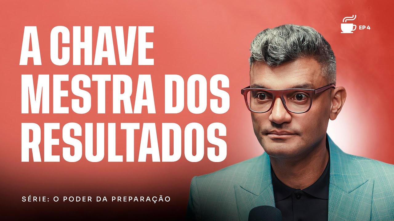 A preparação que acelera a sua vida | Café com Destino
