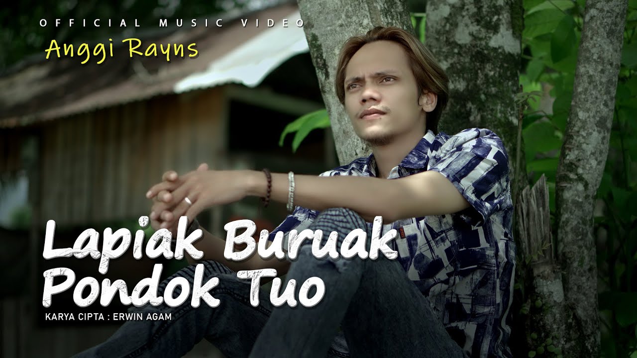 Anggi Rayns - Lapiak Buruak Pondok Tuo (Official Music Video)
