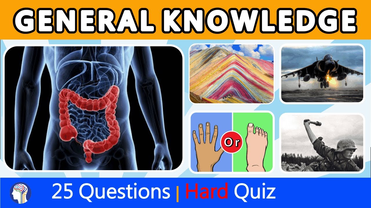 25 Hard General Knowledge Questions | How many can you Guess?