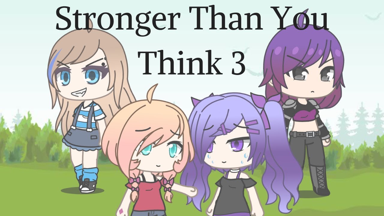 Stronger Than You Think 3 ~ Gacha Life Superhero Mini Movie ~ LunarSun Studios