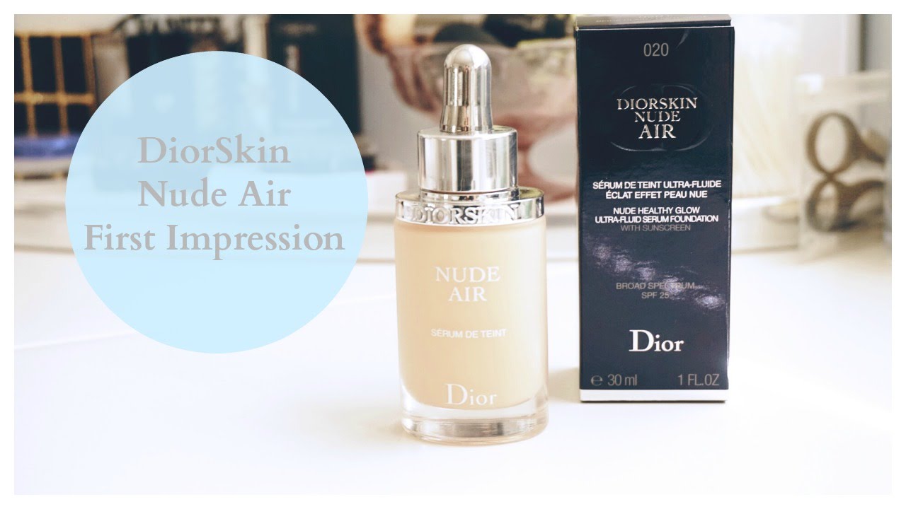 NEW DiorSkin Nude Air Foundation First Impression