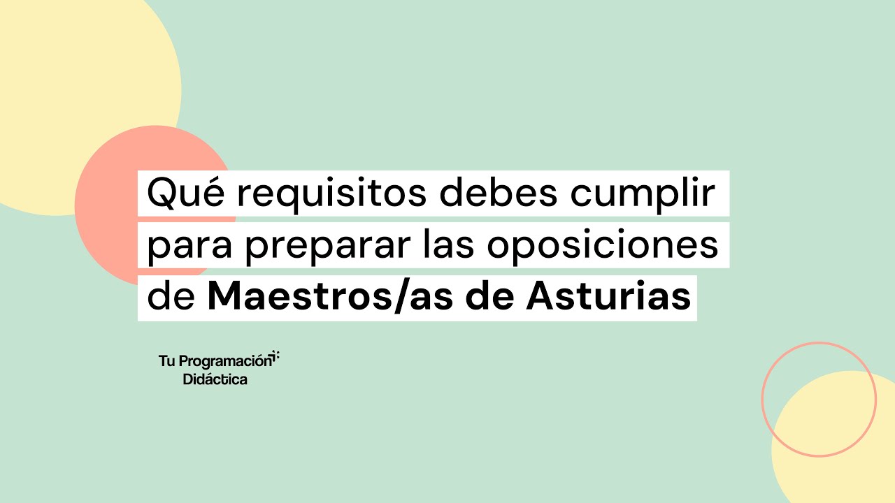 Requisitos oposiciones 2025 Maestros -  Principado de Asturias