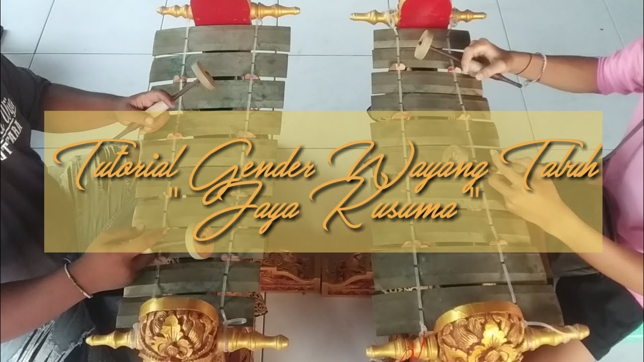 Tutorial Gender Wayang Tabuh 