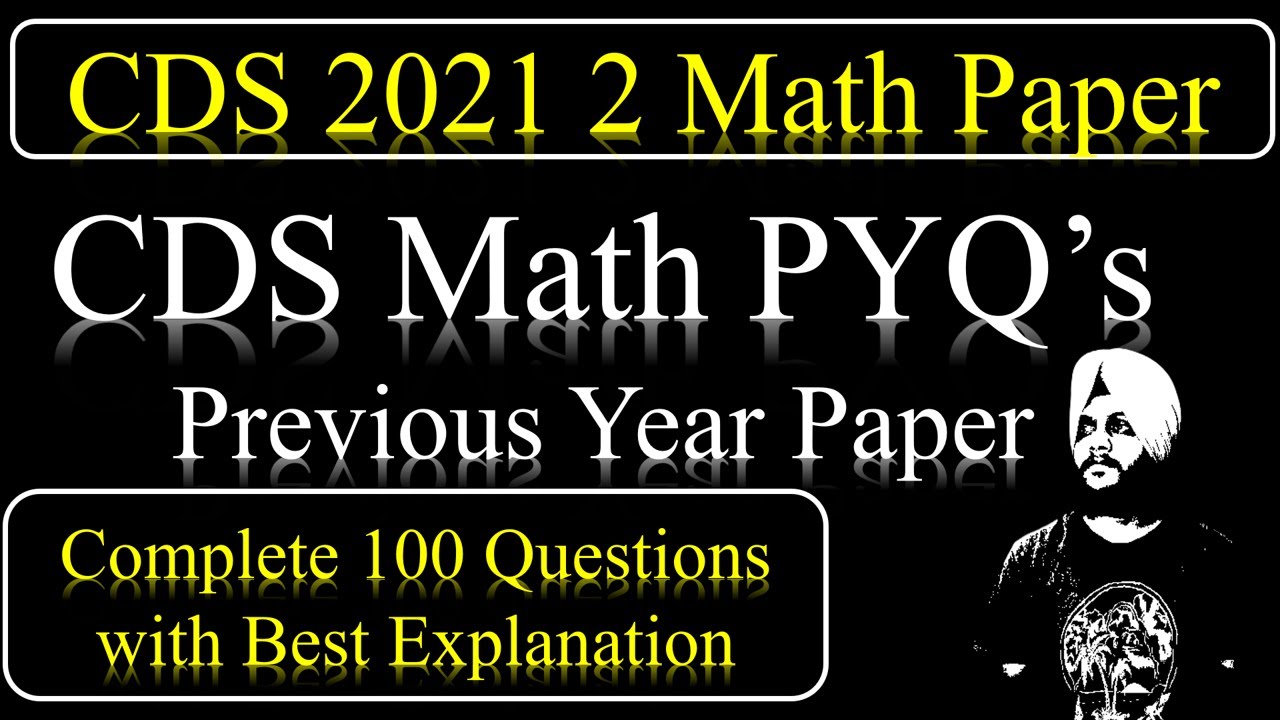 CDS 2 2021 Maths Solution | CDS 2021 2 Maths paper solution | CDS Maths Solved Paper #cdsmaths