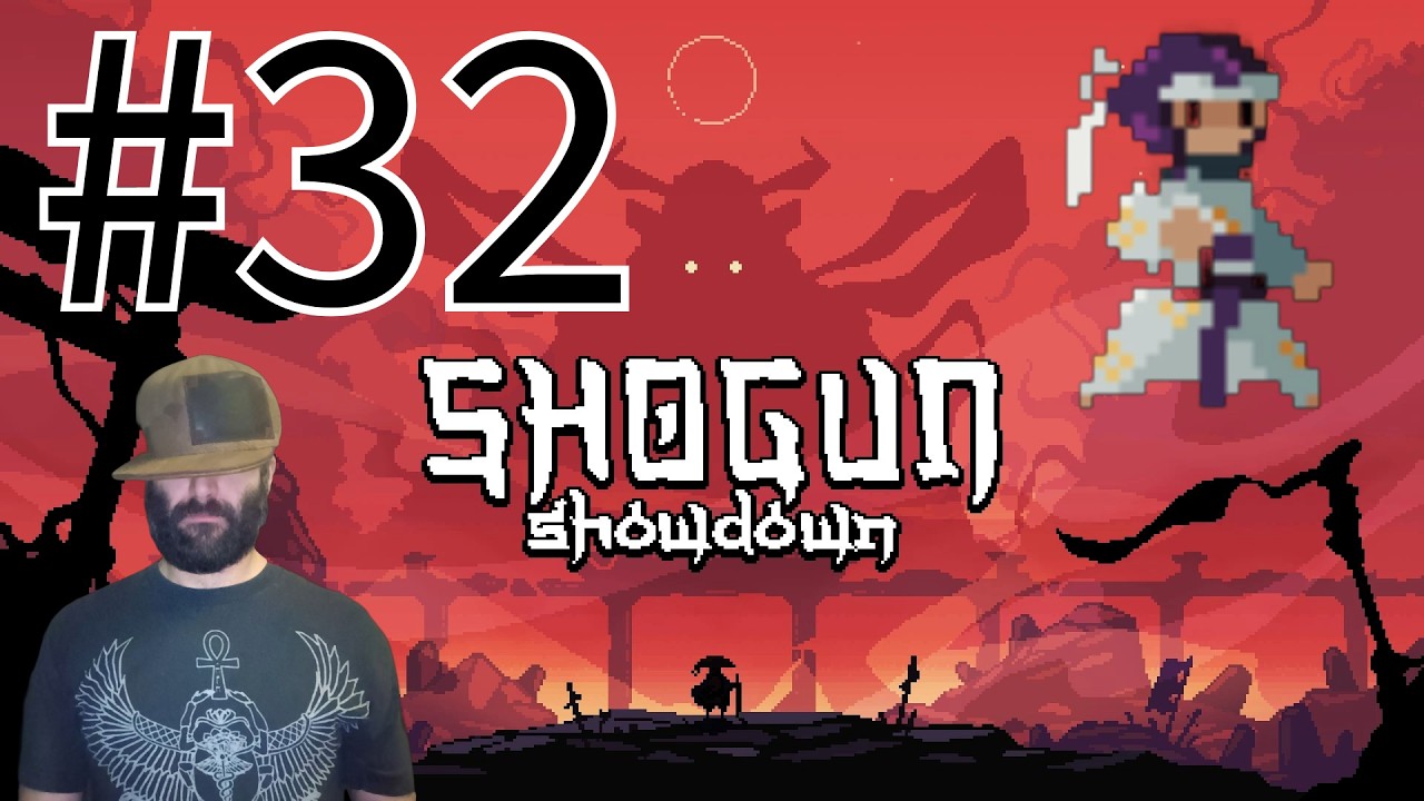Shogun Showdown episode 32