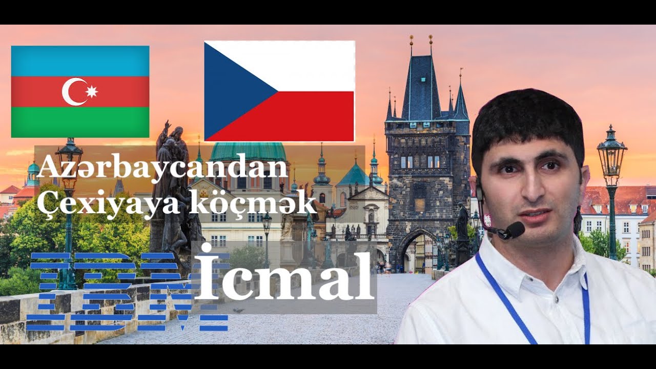Azərbaycandan Çexiyaya köçmək (Rövşən Musayevlə müsahibə)