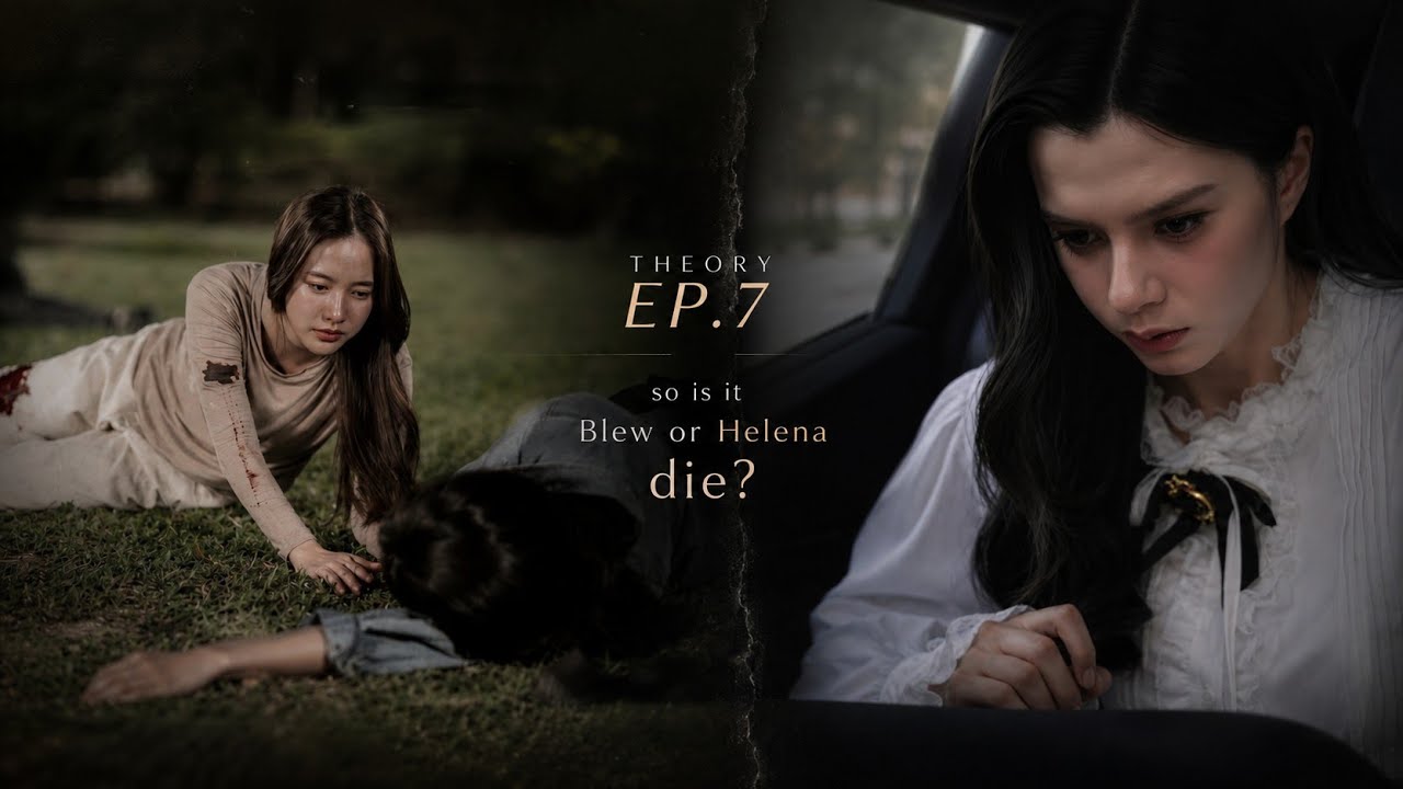 [THEORY] 4 Elements The Air EP.7 | Is it Blew or Helena Die? FreenBecky Give Spoiler Too?!