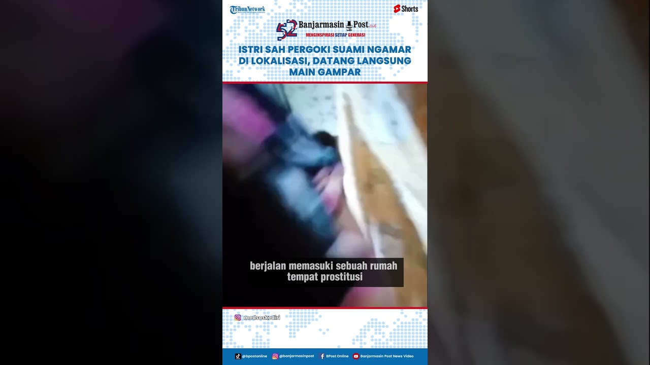 Istri Sah Pergoki Suami Ngamar di Lokalisasi, Datang Langsung Main Gampar