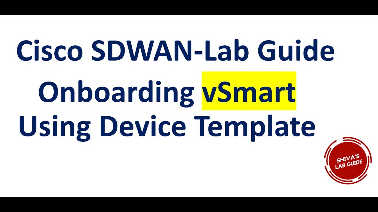Как подключить vSmart с помощью шаблона устройства в Cisco SDWAN (Viptela)