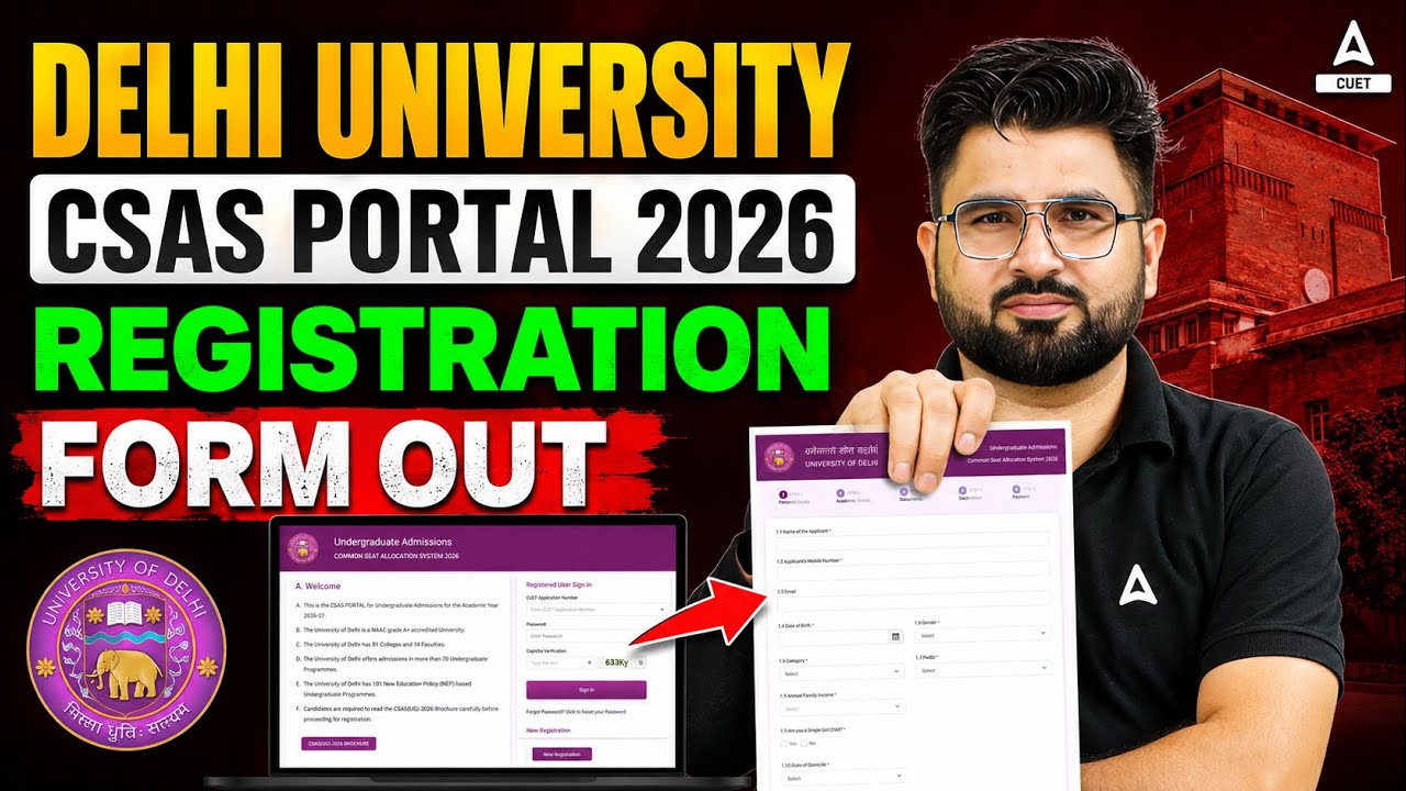 DU CSAS Portal Registration Form 2026 Out 🔥 Delhi University Latest Update