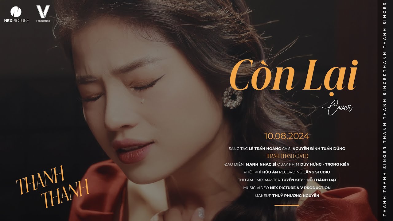 C&Ograve;N LẠI - Nguyễn Đ&igrave;nh Tuấn Dũng (ThanhThanh Cover)