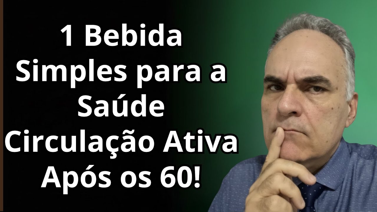 1 bebida simples | Uso correto após os 60 | Apoia circulação e saúde | 60+ | Conselho médico