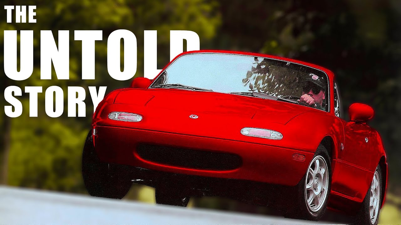 MAZDA MX-5 MIATA: The Untold Story