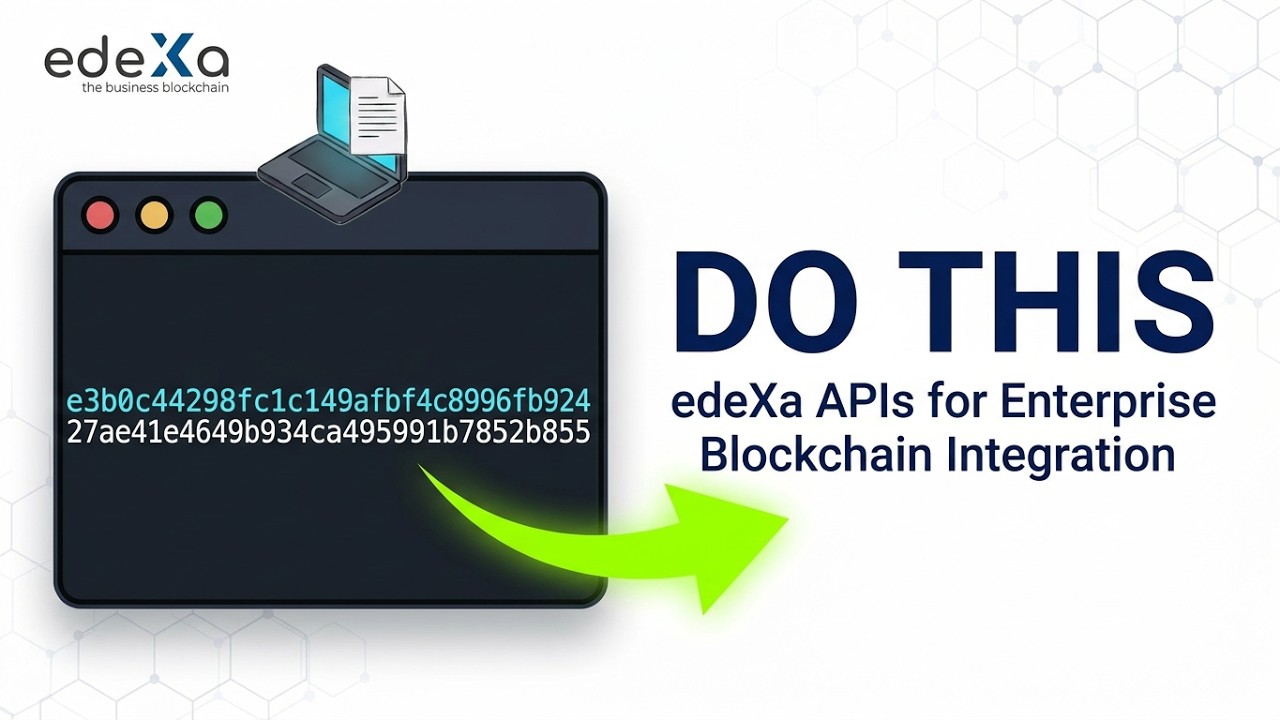 edeXa APIs for Enterprise Blockchain Integration | Connect in Seconds via Legacy Systems