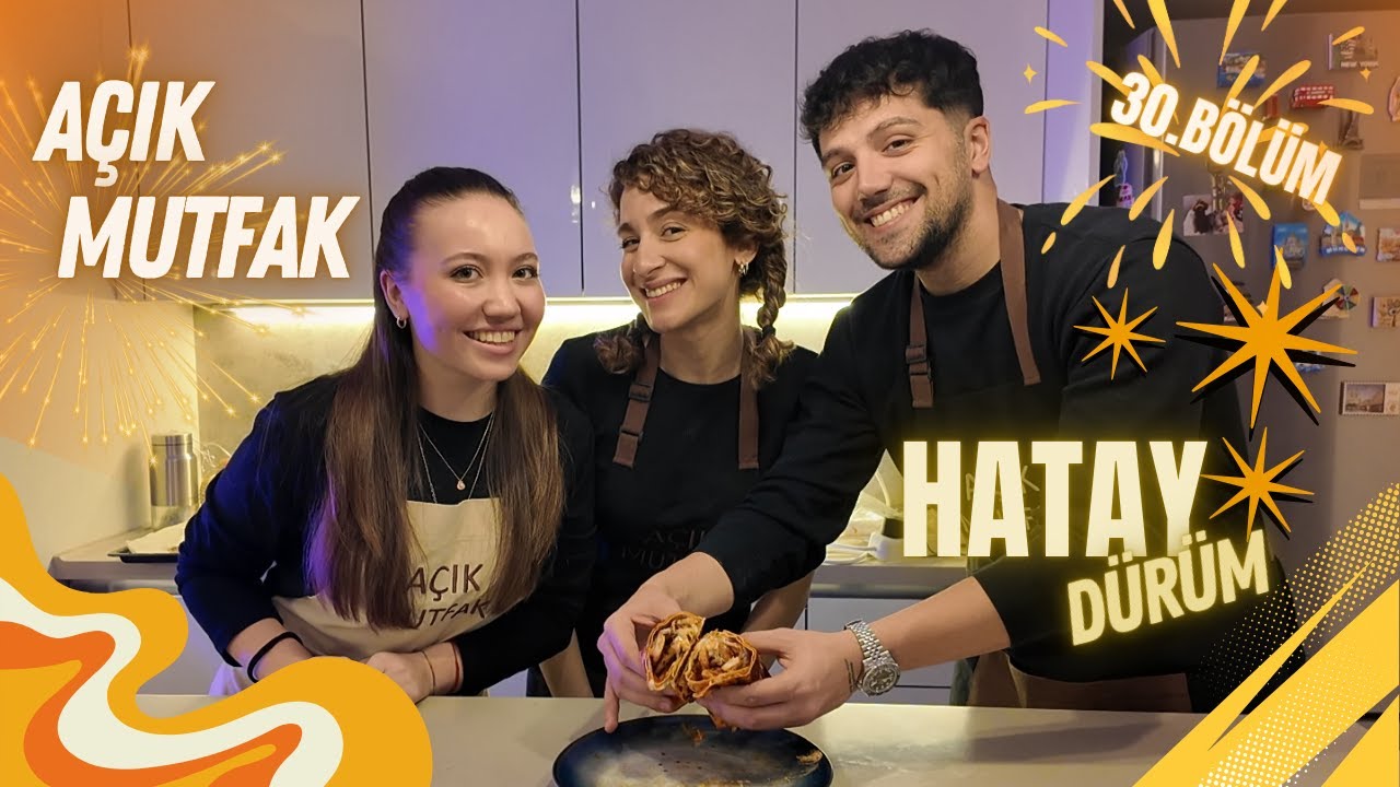 AÇIK MUTFAK - HATAY DÜRÜM 